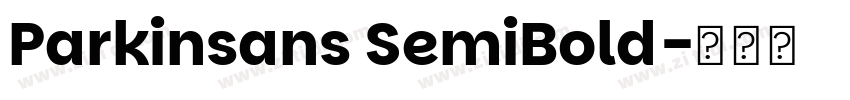 Parkinsans SemiBold字体转换